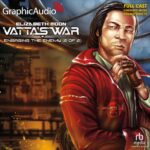 Vatta’s War 3: Engaging the Enemy (2 of 2)