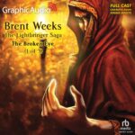 Lightbringer Saga 3: The Broken Eye (1 of 3)