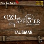 Owl & Spencer: Talisman