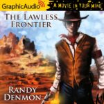 Stand-Alone Title: The Lawless Frontier