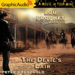 Lou Prophet, Bounty Hunter 6: The Devil’s Lair