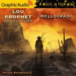Lou Prophet, Bounty Hunter 8: Helldorado