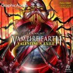 Vampire Earth 5: Valentine’s Exile