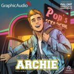 Archie Comics: Archie: Volume 1
