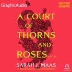 A Court of Thorns and Roses 1: A Court of Thorns and Roses (1 of 2)