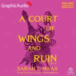 A Court of Thorns and Roses 3: A Court of Wings and Ruin (1 of 3)