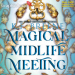 Leveling Up 5: Magical Midlife Meeting