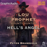 Lou Prophet, Bounty Hunter 11: Hell’s Angel