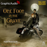 Night Huntress 2: One Foot In The Grave