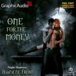 Night Huntress 4.5: One for the Money