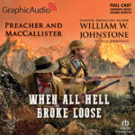 Preacher & MacCallister 3: When All Hell Broke Loose