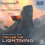 Terra Ignota 1: Too Like the Lightning (2 of 2)