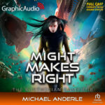 The Kurtherian® Gambit 18: Might Makes Right