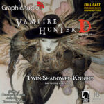 Vampire Hunter D 13: Twin-Shadowed Knight Parts One and Two