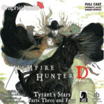 Vampire Hunter D 17: Tyrant’s Stars Parts Three and Four