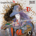 Vampire Hunter D 8: Mysterious Journey to the North Sea, Part Two