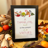 Thanksgiving Quote Prints – 5×7 / Framed Print / Thankful Heart