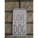 Pet Owner Signs – All You Need Is Love