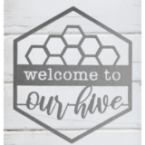 Hexagon Door Greetings Modern Rustic Word Art Sign – Welcome to our hive