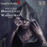 Demon Cycle 1: The Warded Man (1 of 2)