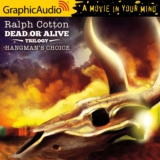 Dead or Alive Trilogy 1: Hangman’s Choice