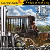 .45-Caliber 5: Widow Maker