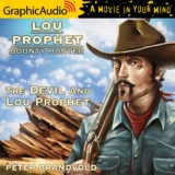 Lou Prophet, Bounty Hunter 1: The Devil and Lou Prophet