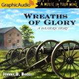 Stand-Alone Title: Wreaths of Glory: A Western Story