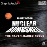 Nuclear Bombshell 9: The Raven-Haired Rogue