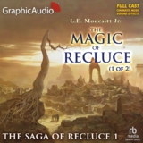 Saga of Recluce 1: The Magic of Recluce (1 of 2)