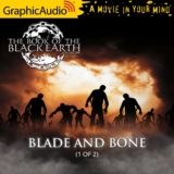 Book of the Black Earth 3: Blade and Bone (1 of 2)