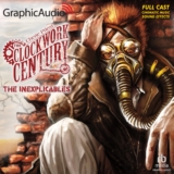 Clockwork Century 4: The Inexplicables