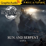 Book of the Black Earth 4: Sun and Serpent (2 of 2)