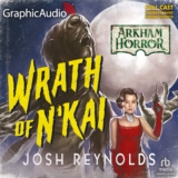 Arkham Horror: Wrath of N’kai