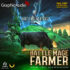 Battle Mage Farmer 3: Cultivation