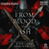 Blood and Ash 2: A Kingdom of Flesh and Fire (1 of 2)