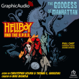 Hellboy: Hellboy And The BPRD: The Goddess Of Manhattan