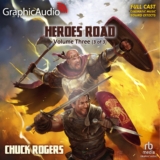 Heroes Road: Volume Three (3 of 3)
