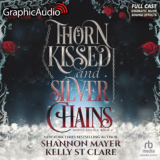 Honey and Ice 4: Thorn Kissed and Silver Chains