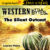 Western Little Bytes: The Silent Outcast