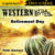 Western Little Bytes: Retirement Day