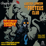 Hellboy: Lobster Johnson: The Proteus Club