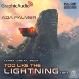 Terra Ignota 1: Too Like the Lightning (2 of 2)