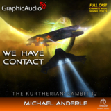The Kurtherian® Gambit 12: We Have Contact