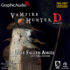 Vampire Hunter D 11: Pale Fallen Angel Parts One and Two