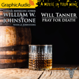 Will Tanner 6: Pray For Death